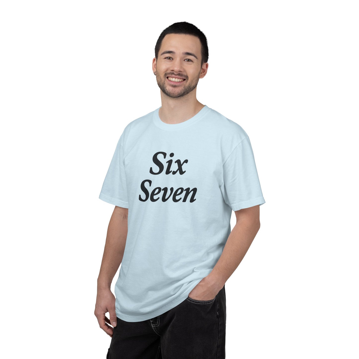 Six Seven T-Shirt — Vintage Script Graphic Tee (Front Text & Back 6·7 Design)