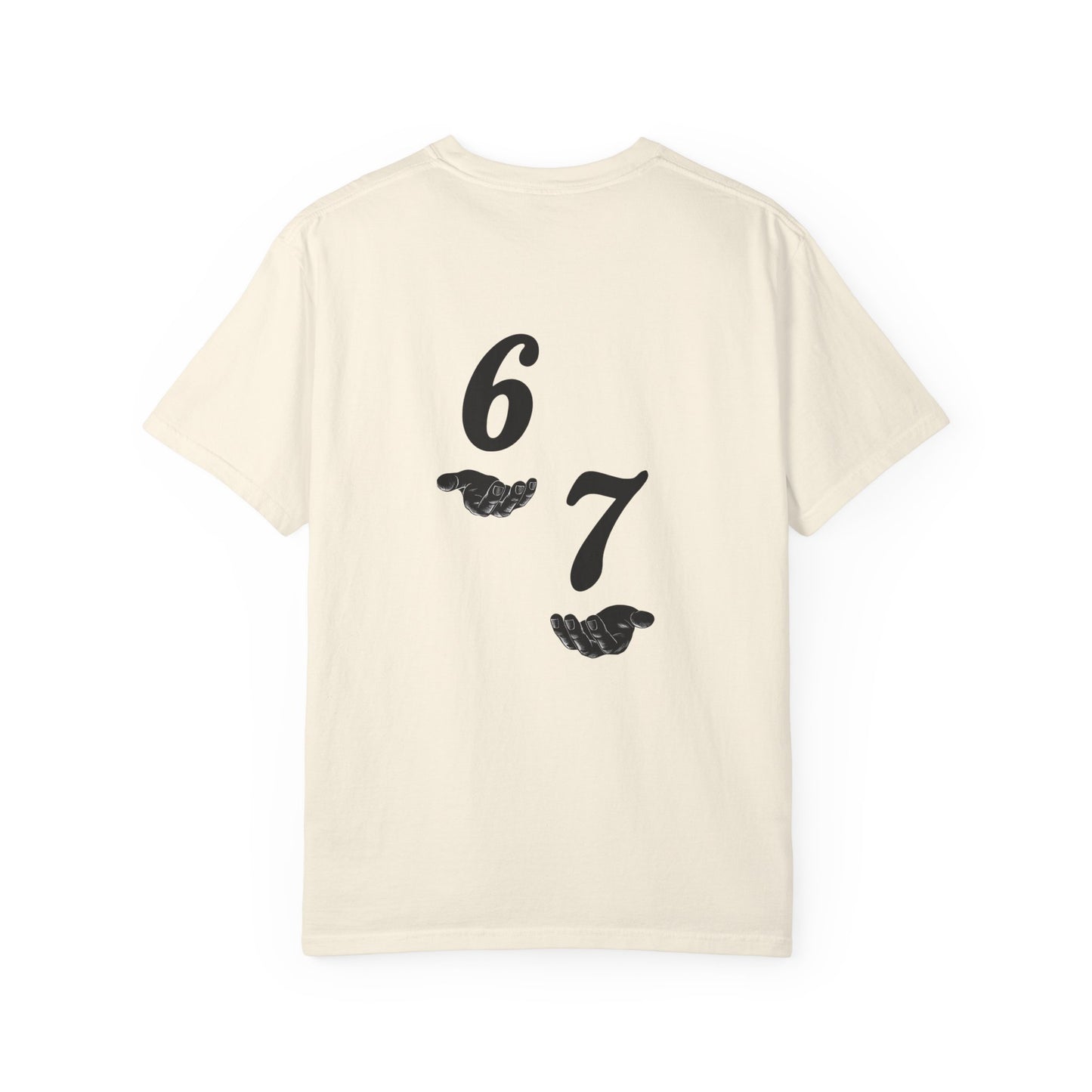 Six Seven T-Shirt — Vintage Script Graphic Tee (Front Text & Back 6·7 Design)