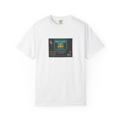High Dose of Drip Rx Graphic Tee