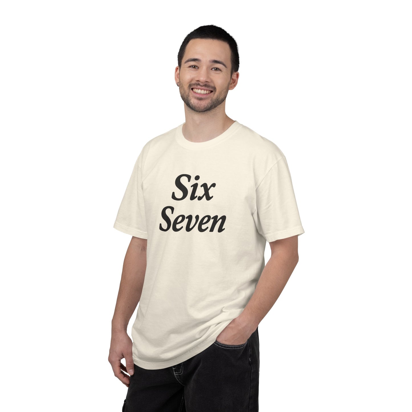 Six Seven T-Shirt — Vintage Script Graphic Tee (Front Text & Back 6·7 Design)