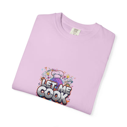 Let Me Cook T-Shirt — Let me Cook Brain