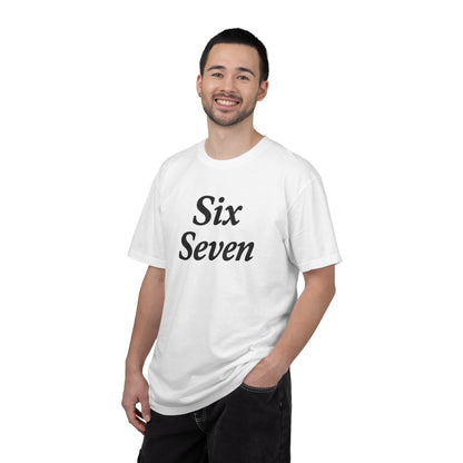 Six Seven T-Shirt — Vintage Script Graphic Tee (Front Text & Back 6·7 Design)